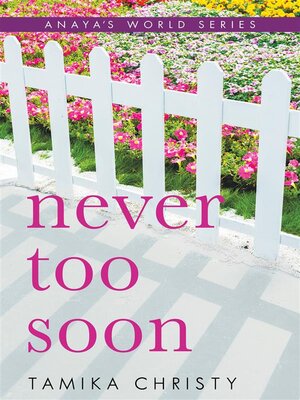 cover image of Never Too Soon